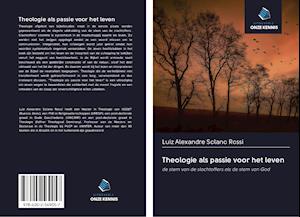 Theologie als passie voor het leven