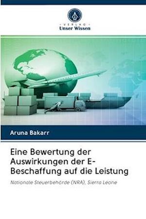 Eine Bewertung der Auswirkungen der E-Beschaffung auf die Leistung