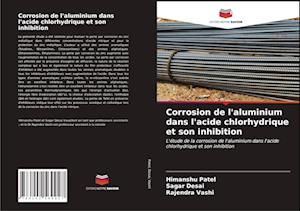 Corrosion de l'aluminium dans l'acide chlorhydrique et son inhibition