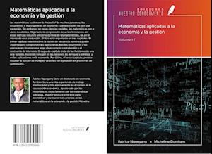 Matemáticas aplicadas a la economía y la gestión