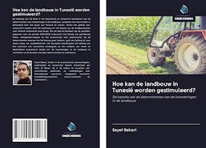 Hoe kan de landbouw in Tunesië worden gestimuleerd?