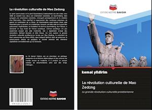 La révolution culturelle de Mao Zedong