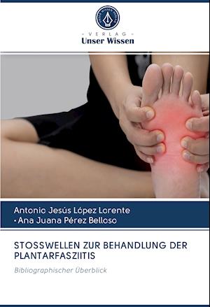 STOSSWELLEN ZUR BEHANDLUNG DER PLANTARFASZIITIS