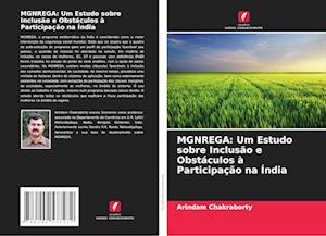 MGNREGA: Um Estudo sobre Inclusão e Obstáculos à Participação na Índia