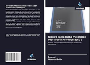 Nieuwe kathodische materialen voor aluminium-luchtaccu's