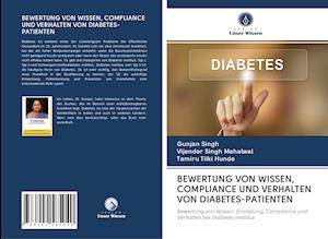 BEWERTUNG VON WISSEN, COMPLIANCE UND VERHALTEN VON DIABETES-PATIENTEN