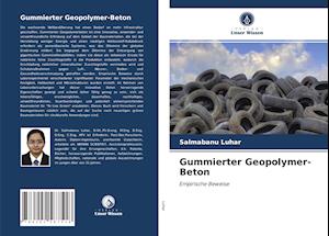 Gummierter Geopolymer-Beton