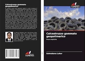 Calcestruzzo gommato geopolimerico