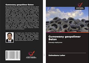 Gumowany geopolimer Beton