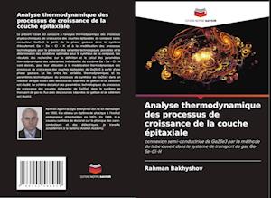 Analyse thermodynamique des processus de croissance de la couche épitaxiale