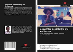 Inequalities, Conditioning and Meritocracy