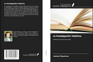 La investigación histórica