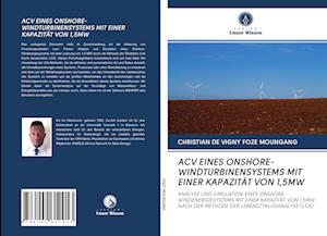 Acv Eines Onshore-Windturbinensystems Mit Einer Kapazität Von 1,5mw