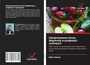 Zainteresowane strony Wspólnoty w projektach rynkowych