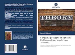 Soroushs politische Theorie im Einklang mit der modernen Tradition