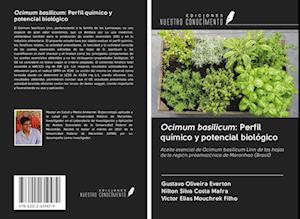 Ocimum basilicum: Perfil químico y potencial biológico