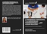 LA ENFERMEDAD PERIODONTAL Y LA OSTEOPOROSIS POSTMENOPÁUSICA... ¿HAY ALGUNA RELACIÓN?