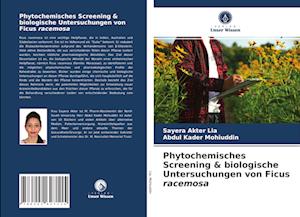 Phytochemisches Screening & biologische Untersuchungen von Ficus racemosa