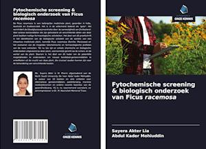 Fytochemische screening & biologisch onderzoek van Ficus racemosa