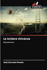 La lontana vicinanza