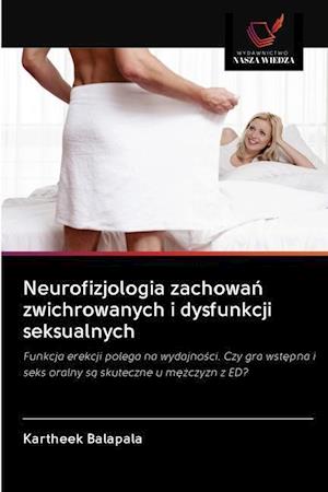 Neurofizjologia zachowan zwichrowanych i dysfunkcji seksualnych