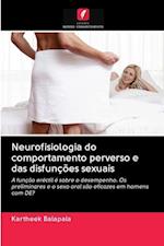 Neurofisiologia do comportamento perverso e das disfunções sexuais