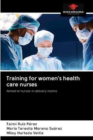 Training for women's health care nurses