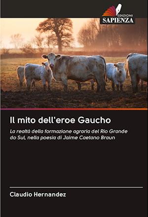 Il mito dell'eroe Gaucho