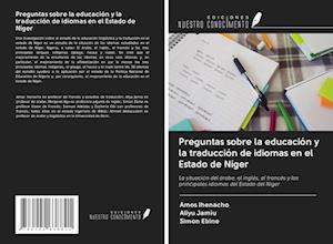 Preguntas sobre la educación y la traducción de idiomas en el Estado de Níger