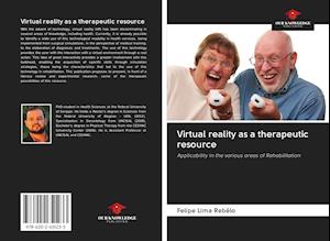 Virtual reality as a therapeutic resource