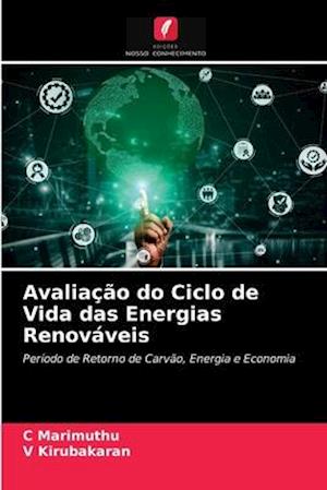 Avaliação do Ciclo de Vida das Energias Renováveis