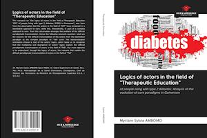 Logics of actors in the field of "Therapeutic Education"