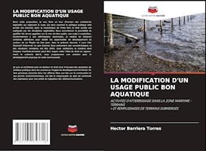 LA MODIFICATION D'UN USAGE PUBLIC BON AQUATIQUE