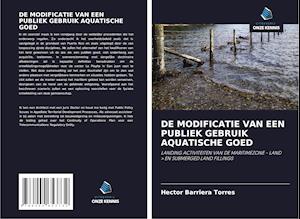 DE MODIFICATIE VAN EEN PUBLIEK GEBRUIK AQUATISCHE GOED