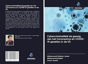 Cybercriminaliteit als gevolg van het Coronavirus en COVID-19 gevallen in de VS