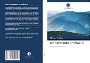 DIE FLÜSTERNDE HOFFNUNG