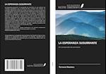 LA ESPERANZA SUSURRANTE