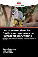 Les primates dans les forêts montagneuses de l'Amazonie péruvienne