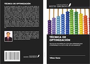 TÉCNICA DE OPTIMIZACIÓN