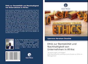 Ethik zur Rentabilität und Nachhaltigkeit von Unternehmen in Afrika: