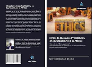 Ethics to Business Profitability en duurzaamheid in Afrika: