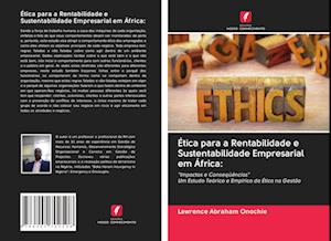 Ética para a Rentabilidade e Sustentabilidade Empresarial em África: