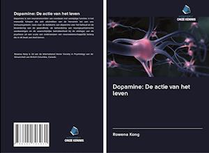 Dopamine: De actie van het leven