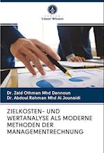 ZIELKOSTEN- UND WERTANALYSE ALS MODERNE METHODEN DER MANAGEMENTRECHNUNG