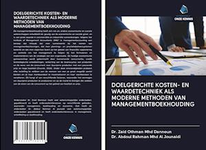 DOELGERICHTE KOSTEN- EN WAARDETECHNIEK ALS MODERNE METHODEN VAN MANAGEMENTBOEKHOUDING