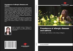 Prevalence of allergic diseases and asthma