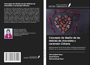 Concepto de diseño de las delicias de chocolate y caramelo Chhana