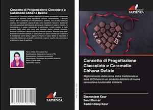 Concetto di Progettazione Cioccolato e Caramello Chhana Delizie