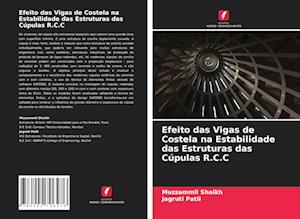 Efeito das Vigas de Costela na Estabilidade das Estruturas das Cúpulas R.C.C