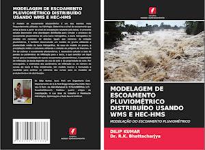 Modelagem de Escoamento Pluviométrico Distribuído Usando Wms E Hec-HMS